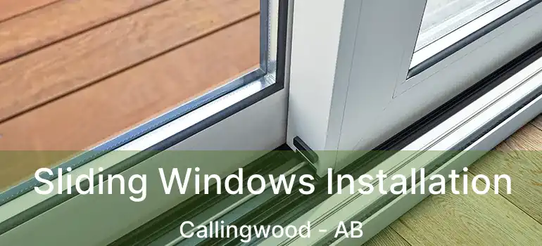  Sliding Windows Installation Callingwood - AB