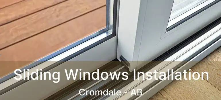 Sliding Windows Installation Cromdale - AB