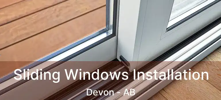  Sliding Windows Installation Devon - AB