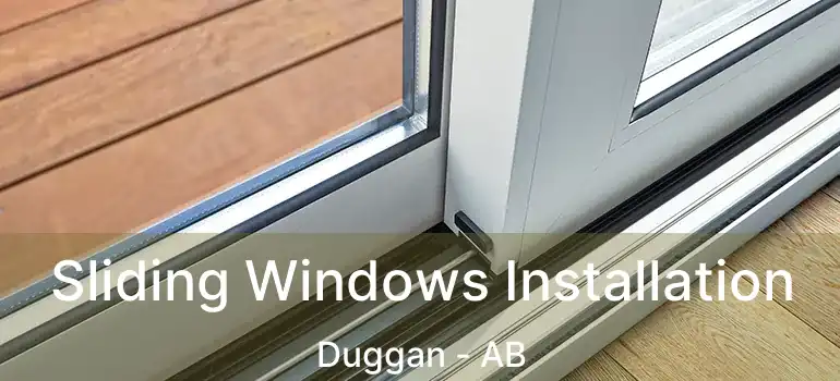  Sliding Windows Installation Duggan - AB