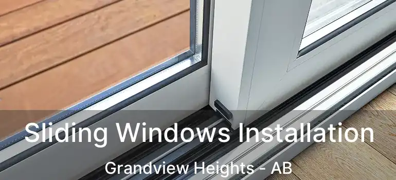  Sliding Windows Installation Grandview Heights - AB