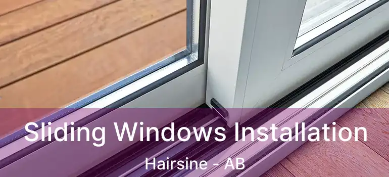  Sliding Windows Installation Hairsine - AB