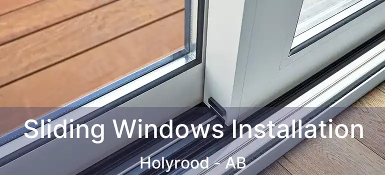  Sliding Windows Installation Holyrood - AB