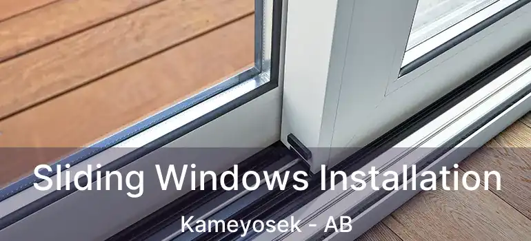  Sliding Windows Installation Kameyosek - AB