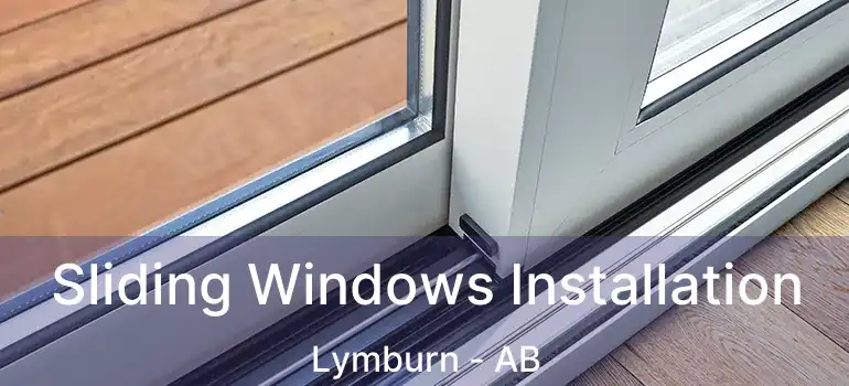  Sliding Windows Installation Lymburn - AB