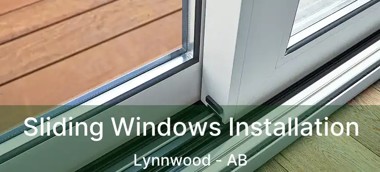  Sliding Windows Installation Lynnwood - AB