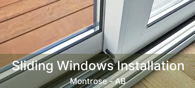  Sliding Windows Installation Montrose - AB