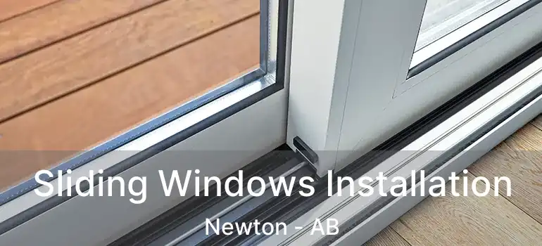  Sliding Windows Installation Newton - AB