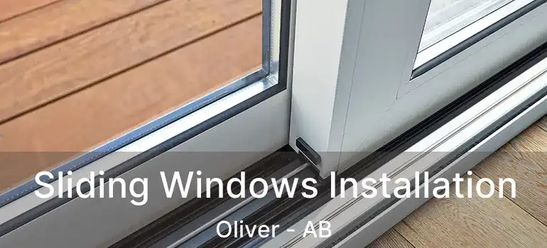  Sliding Windows Installation Oliver - AB