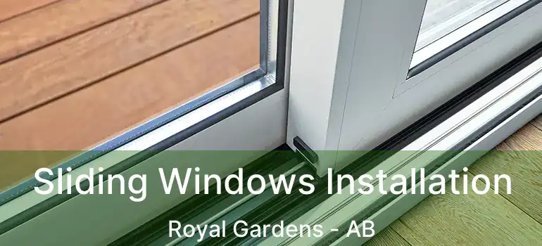  Sliding Windows Installation Royal Gardens - AB