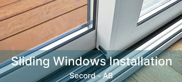  Sliding Windows Installation Secord - AB