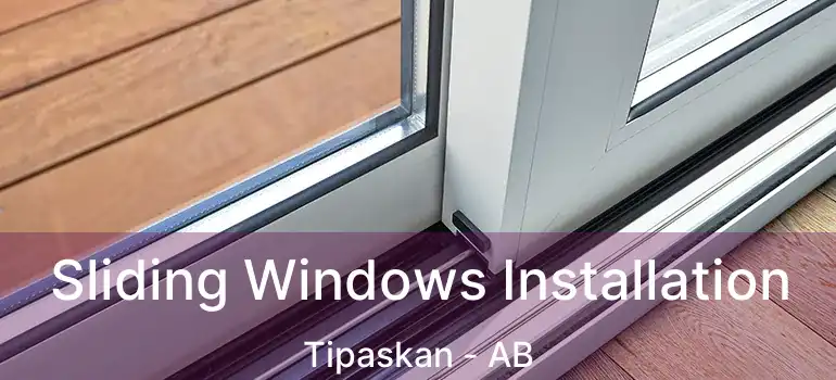  Sliding Windows Installation Tipaskan - AB
