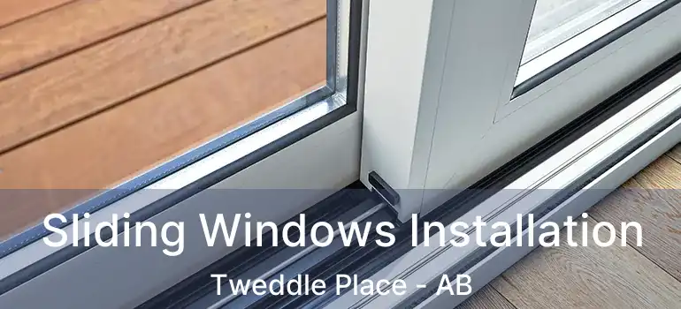  Sliding Windows Installation Tweddle Place - AB