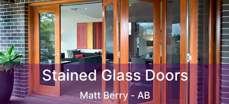  Stained Glass Doors Matt Berry - AB
