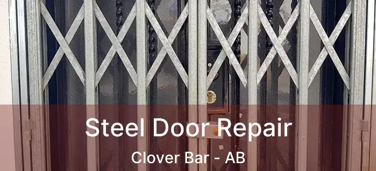  Steel Door Repair Clover Bar - AB