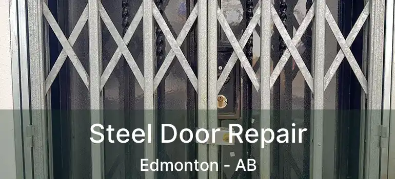  Steel Door Repair Edmonton - AB