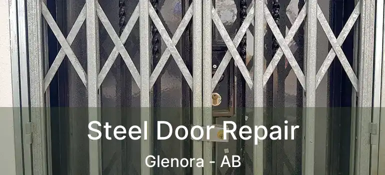  Steel Door Repair Glenora - AB