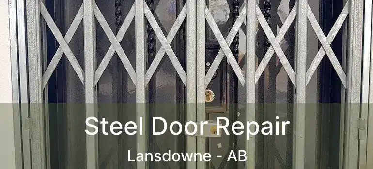  Steel Door Repair Lansdowne - AB