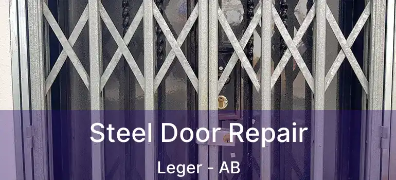  Steel Door Repair Leger - AB