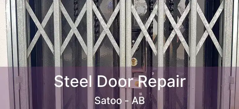 Steel Door Repair Satoo - AB