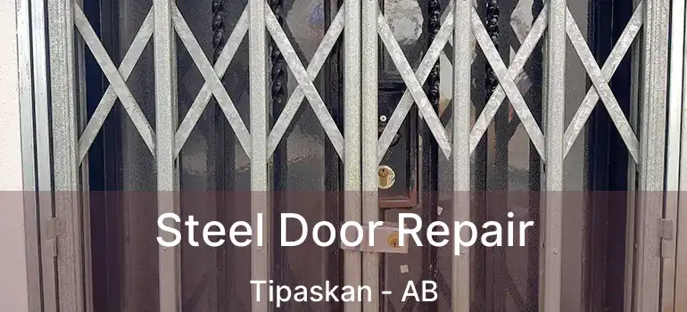  Steel Door Repair Tipaskan - AB
