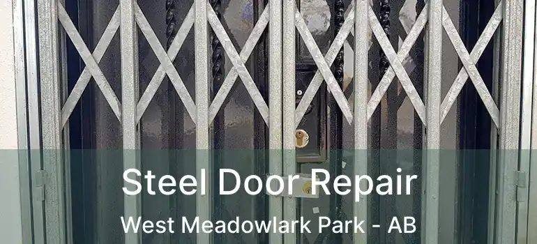  Steel Door Repair West Meadowlark Park - AB