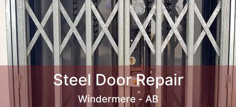  Steel Door Repair Windermere - AB