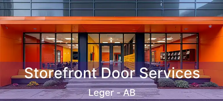  Storefront Door Services Leger - AB