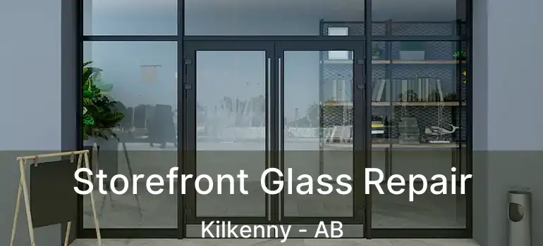  Storefront Glass Repair Kilkenny - AB