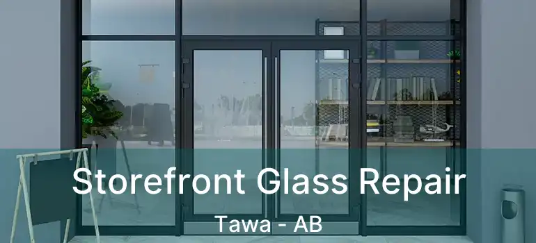  Storefront Glass Repair Tawa - AB