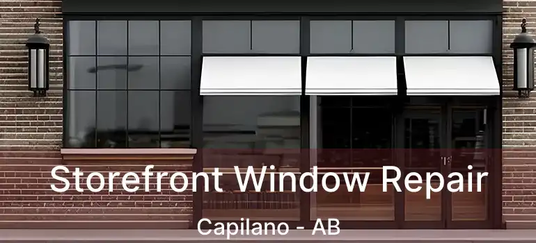  Storefront Window Repair Capilano - AB