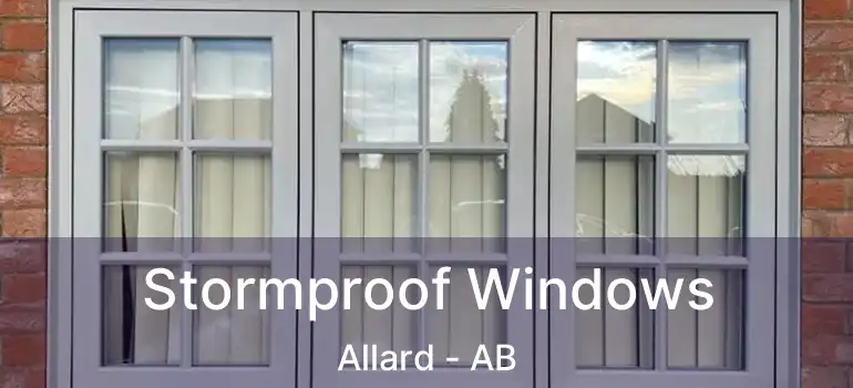  Stormproof Windows Allard - AB