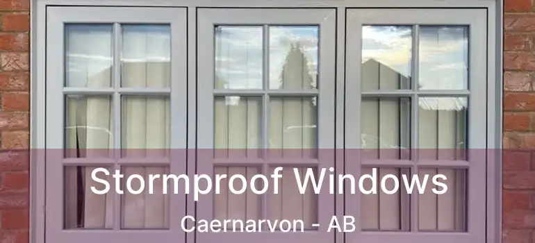 Stormproof Windows Caernarvon - AB