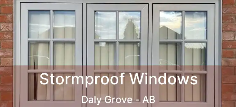  Stormproof Windows Daly Grove - AB