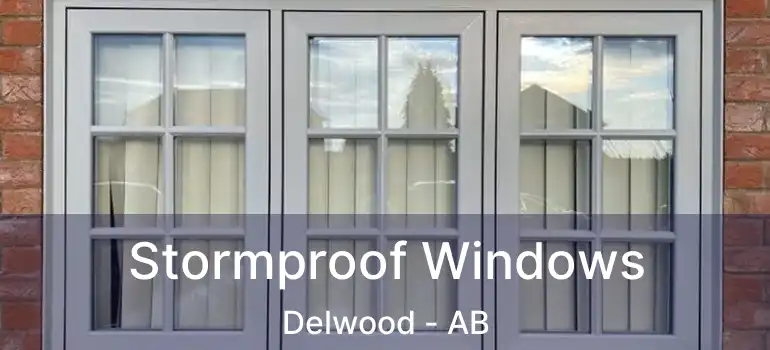  Stormproof Windows Delwood - AB