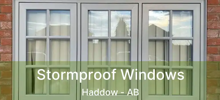  Stormproof Windows Haddow - AB