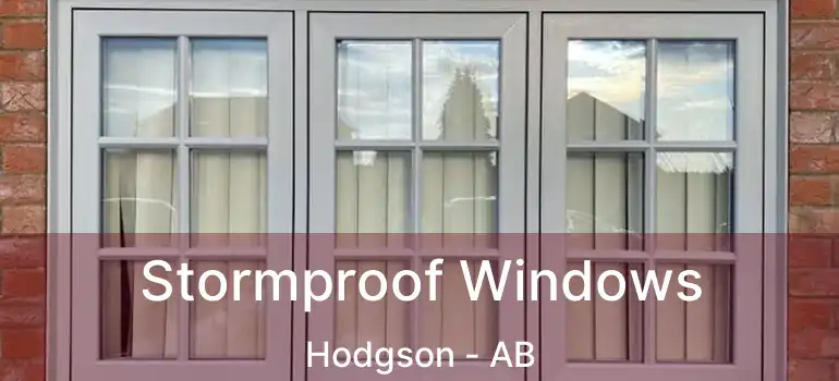 Stormproof Windows Hodgson - AB