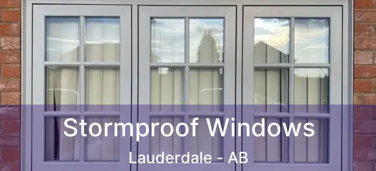  Stormproof Windows Lauderdale - AB