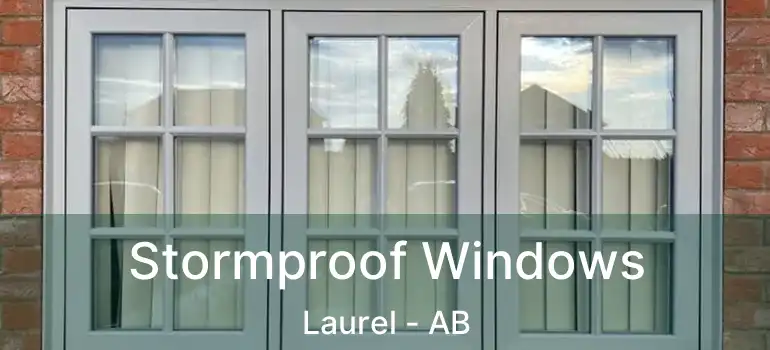  Stormproof Windows Laurel - AB