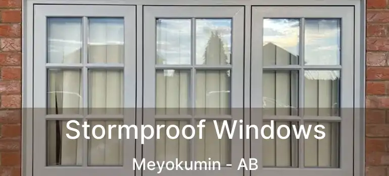  Stormproof Windows Meyokumin - AB