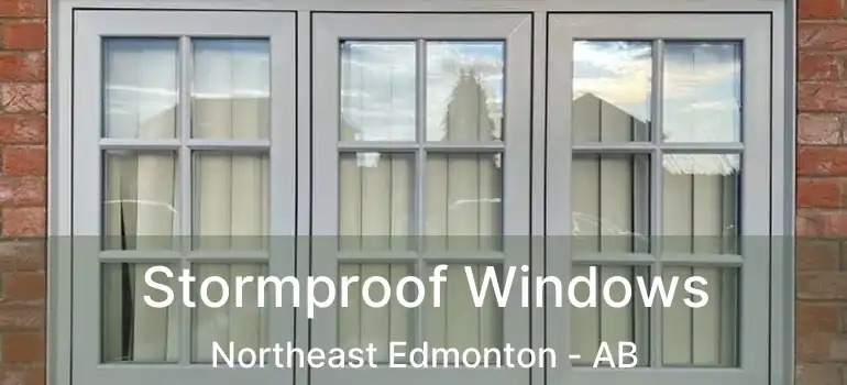  Stormproof Windows Northeast Edmonton - AB