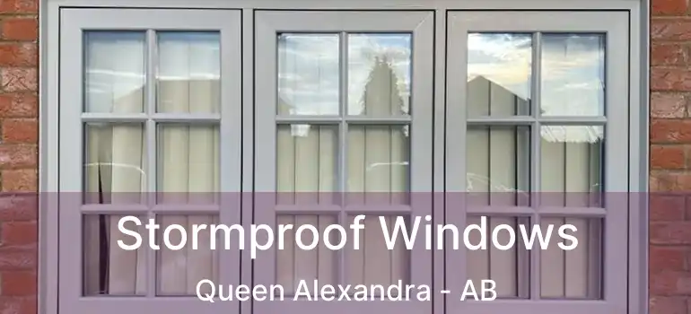  Stormproof Windows Queen Alexandra - AB