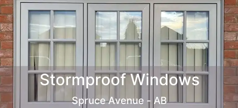  Stormproof Windows Spruce Avenue - AB