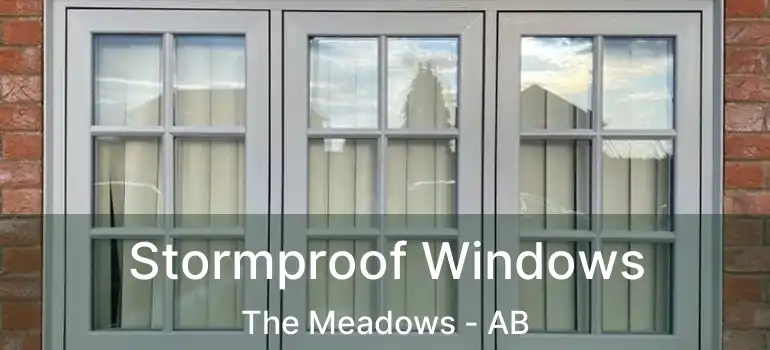  Stormproof Windows The Meadows - AB