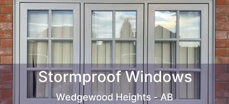  Stormproof Windows Wedgewood Heights - AB