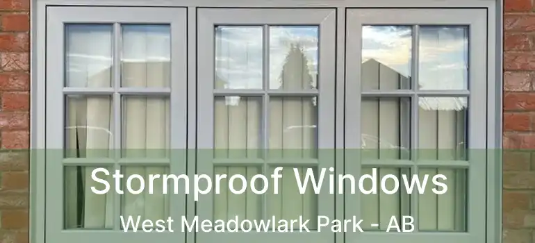  Stormproof Windows West Meadowlark Park - AB