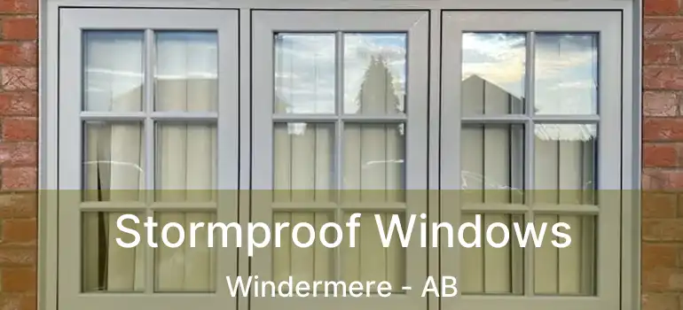  Stormproof Windows Windermere - AB