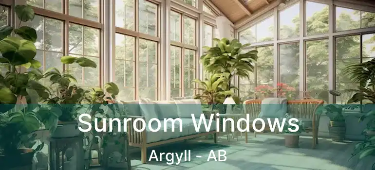  Sunroom Windows Argyll - AB