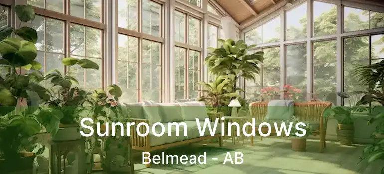  Sunroom Windows Belmead - AB