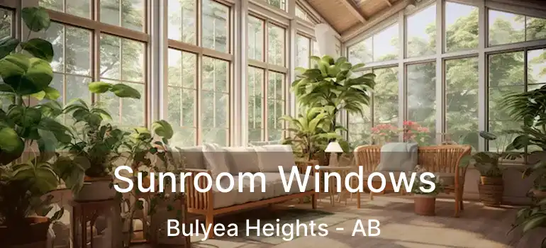  Sunroom Windows Bulyea Heights - AB